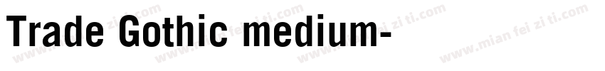 Trade Gothic medium字体转换